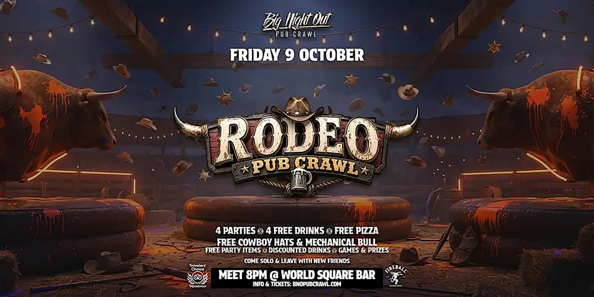 Big Night Out Pub Crawl | RODEO PARTY | Friday 9 October | Sydney
