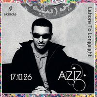 Aziz Ibrahim 'Lahore To Longsight' Tour