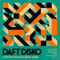 Daft Disko [A French House & Disco Party]