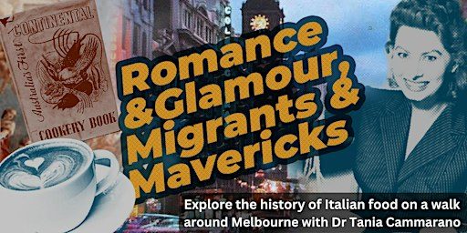Romance & Glamour: Discover Melbourne's true Italian food history