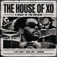 House of XO LDN - A Night of The Weeknd | Night 1