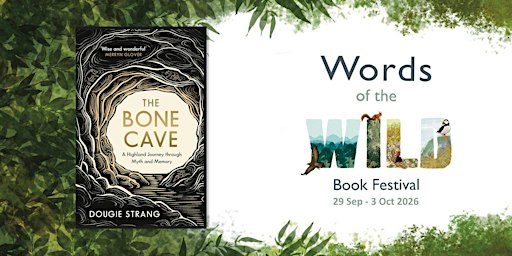 Dougie Strang on The Bone Cave: a Journey Through Myth and Memory