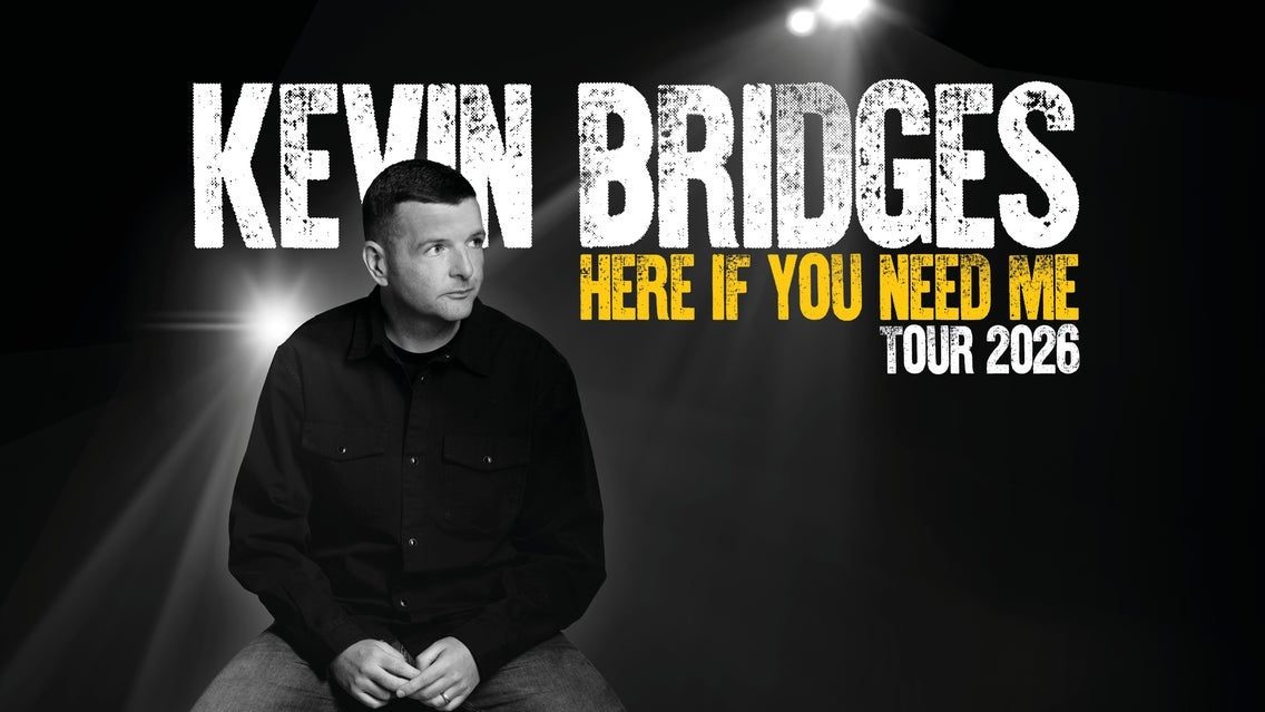 Kevin Bridges - Here If You Need Me