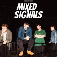 Mixed Signals - Edinburgh