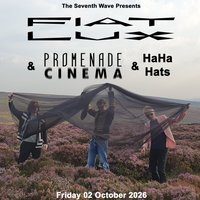 Fiat Lux + Promenade Cinema + HaHa Hats