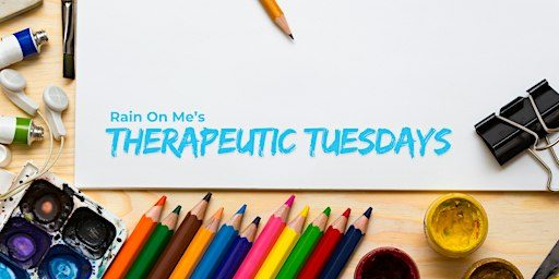 Therapeutic Tuesdays