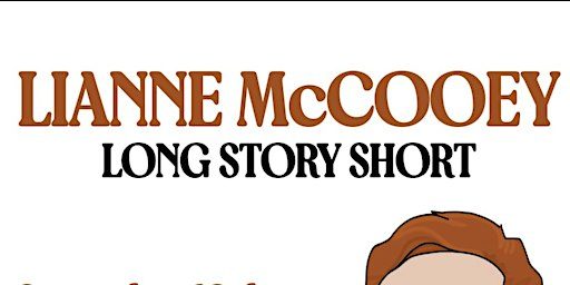 Lianne McCooey: Long Story Short