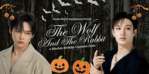 The Wolf and The Rabbit - Minchan Birthday Event Leeds