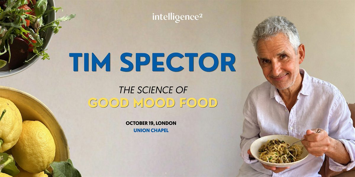 Tim Spector: The Science of Good Mood Food