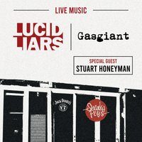 Gasgiant, Lucid Liars & Stuart Honeyman