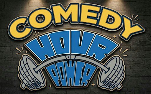 COMEDY HOUR OF POWER! STAND UP! Only $20! | Newtown