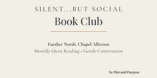 Silent...But Social Book Club Leeds (Bring Your Own Book)