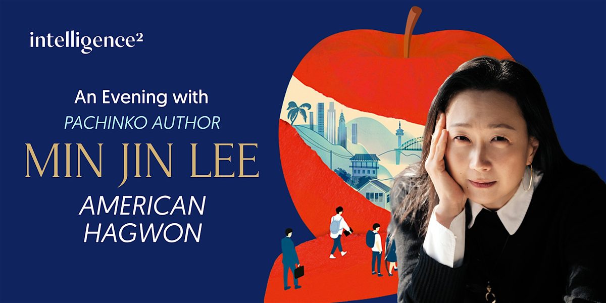 An Evening with Pachinko author Min Jin Lee: American Hagwon