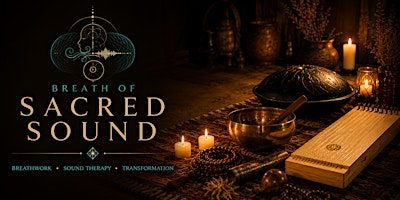 Breathwork & Sound Bath in Hove — Breath of Sacred Sound (Sunday Evening)