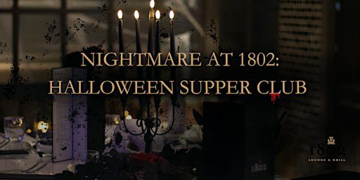 1802 Halloween Supper Club