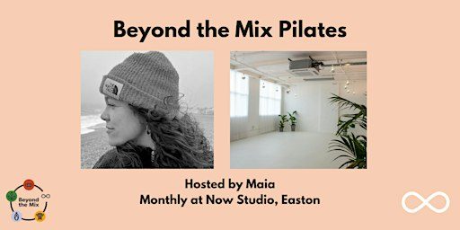 Beyond the Mix Pilates with Maia