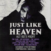 Just Like Heaven - Alt 80's Night (Sheffield)