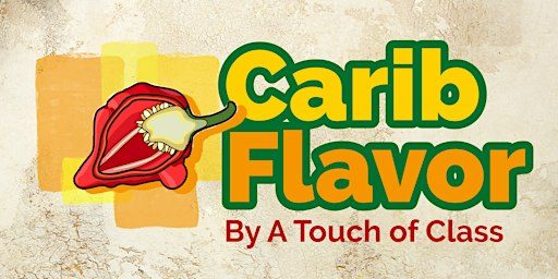 CaribFlavor by A Touch of Class
