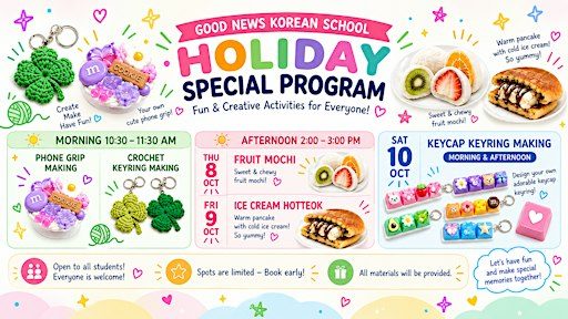 Korean School Holiday Special Activities – Crafts & K-Food Workshops