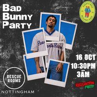 Bad Bunny Party (Nottingham) October 2026
