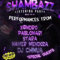 SHAMBAZZ Listening Party (Hosted by Woosh Bang Biz Niz)