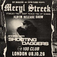 Meryl Streek @ The 100 Club 08.10.26
