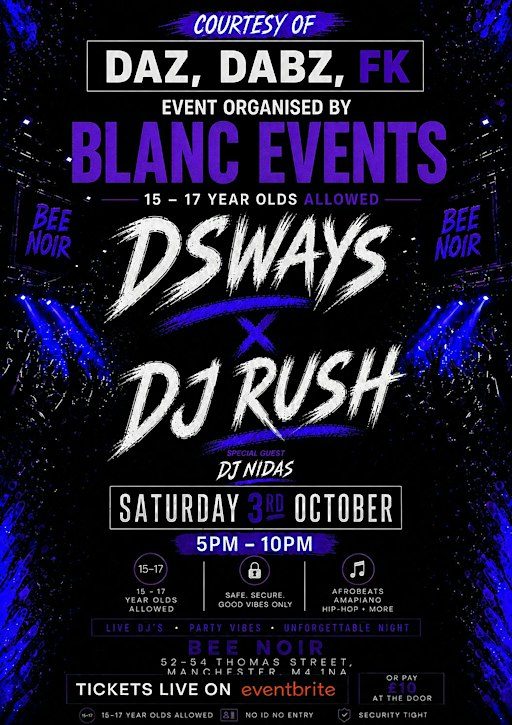 DsWays X DjRush BLANC EVENTS!!