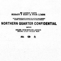 Sleazy F Baby - Northern Quarter Confidential Launch Party