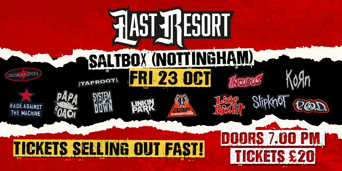 Last Resort - Nu Metal Tribute at Saltbox (Nottingham)