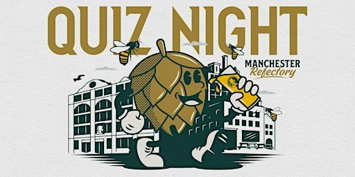 Quiz Night at Northern Monk Refectory MCR