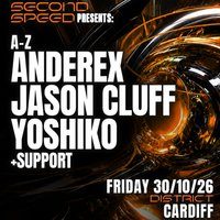 Second Speed: Yoshiko, Anderex, Jason Cluff (Cardiff)