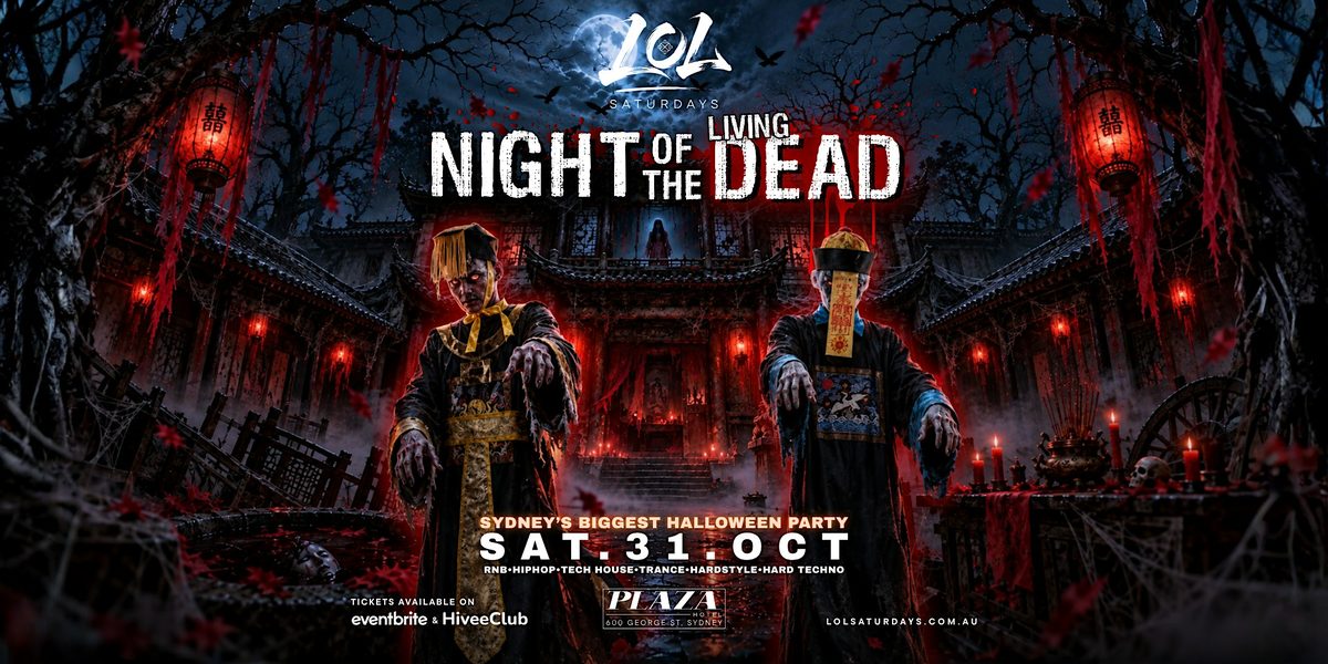 SAT 31 OCT - [HALLOWEEN] NIGHT OF THE LIVING DEAD @ LOL SATURDAYS