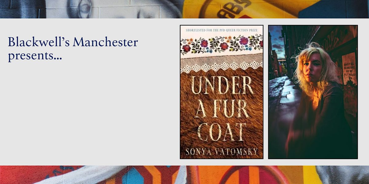 UNDER A FUR COAT: Sonya Vatomsky in conversation