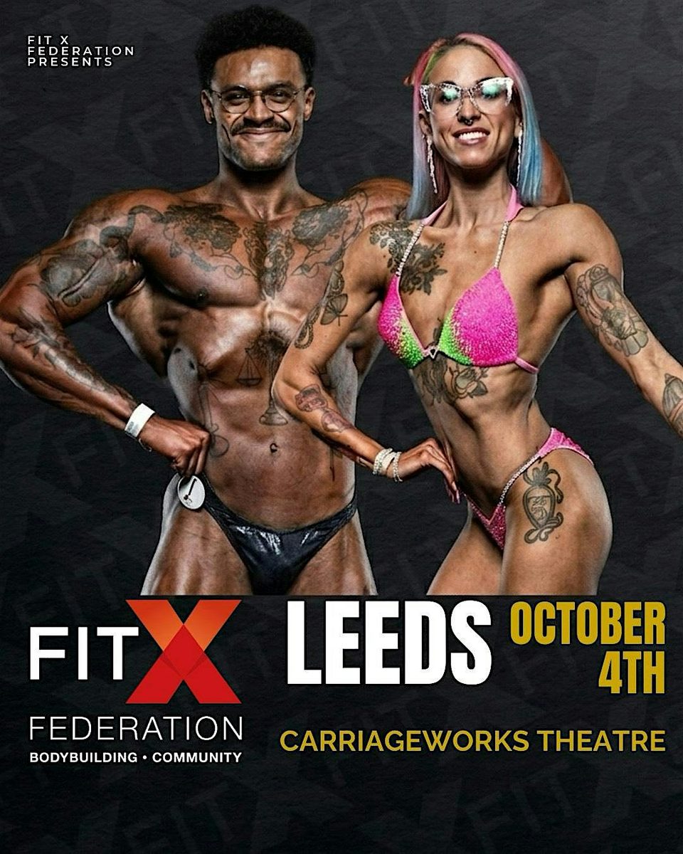FIT X LEEDS BODYBUILDING SHOW