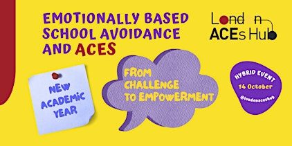 Emotionally Based School Avoidance and ACEs: From Challenge to Empowerment