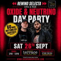 Rewind Selecta - Oxide & Neutrino Day Party - Cardiff