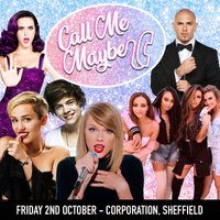 Call Me Maybe - 2010s Party (Sheffield)