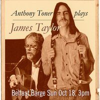 Anthony Toner Plays James Taylor