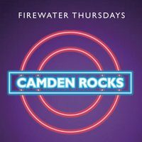 Camden Rocks; Firewater Thursday.