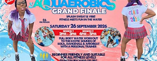 AQUAEROBICS GRAND FINALE 4PM-5PM