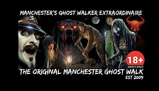 FLECKY BENNETT’S THE ORIGINAL MANCHESTER GHOST WALK