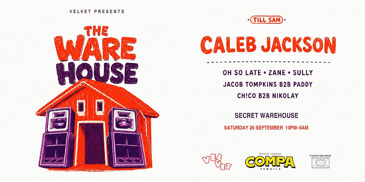 The Ware House w/ Caleb Jackson – Secret Warehouse Party, Brisbane