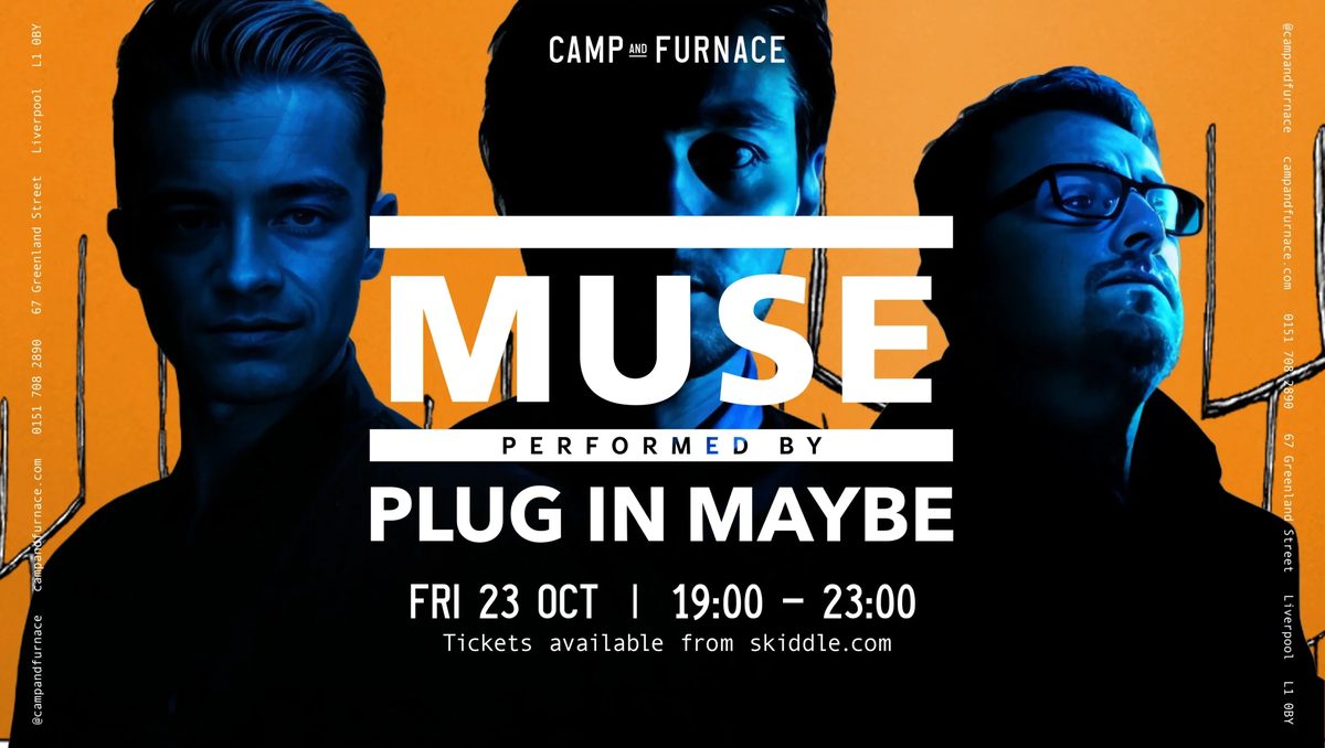 Plug In Maybe – Muse Tribute