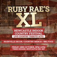 Ruby Rae’s XL: Newcastle Indoor Country Festival