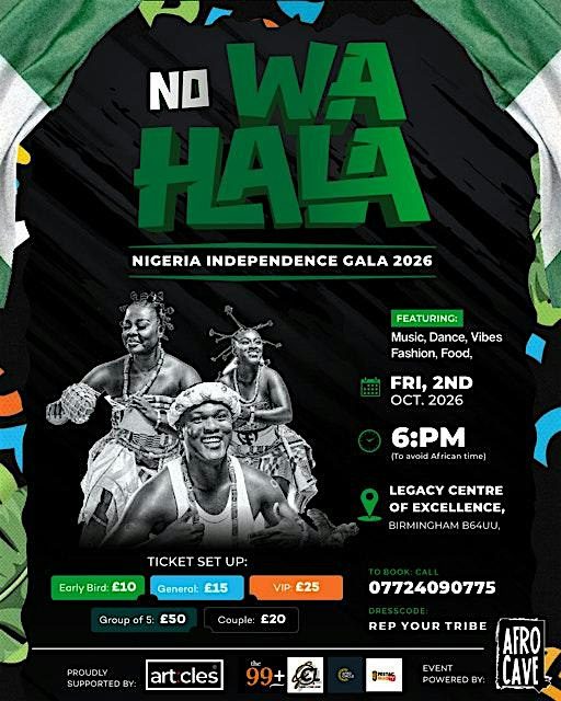 NO WAHALA! (NIGERIA INDEPENDENCE GALA 2026)