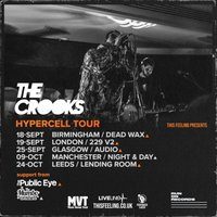 The Crooks - Manchester