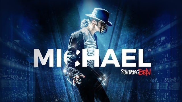 Michael Starring Ben - Venue Premium Tickets