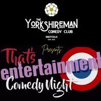 That's Enterrainment Yorkshireman Comedy Club
