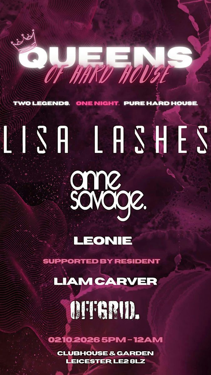 OFFGRID presents: Queens of Hard House | Lisa Lashes & Anne Savage
