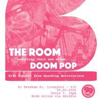 The Room - Doom Pop! album launch at 81 Renshaw